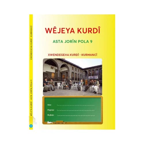 Wêjeya Kurdî asta jorîn pola 9.